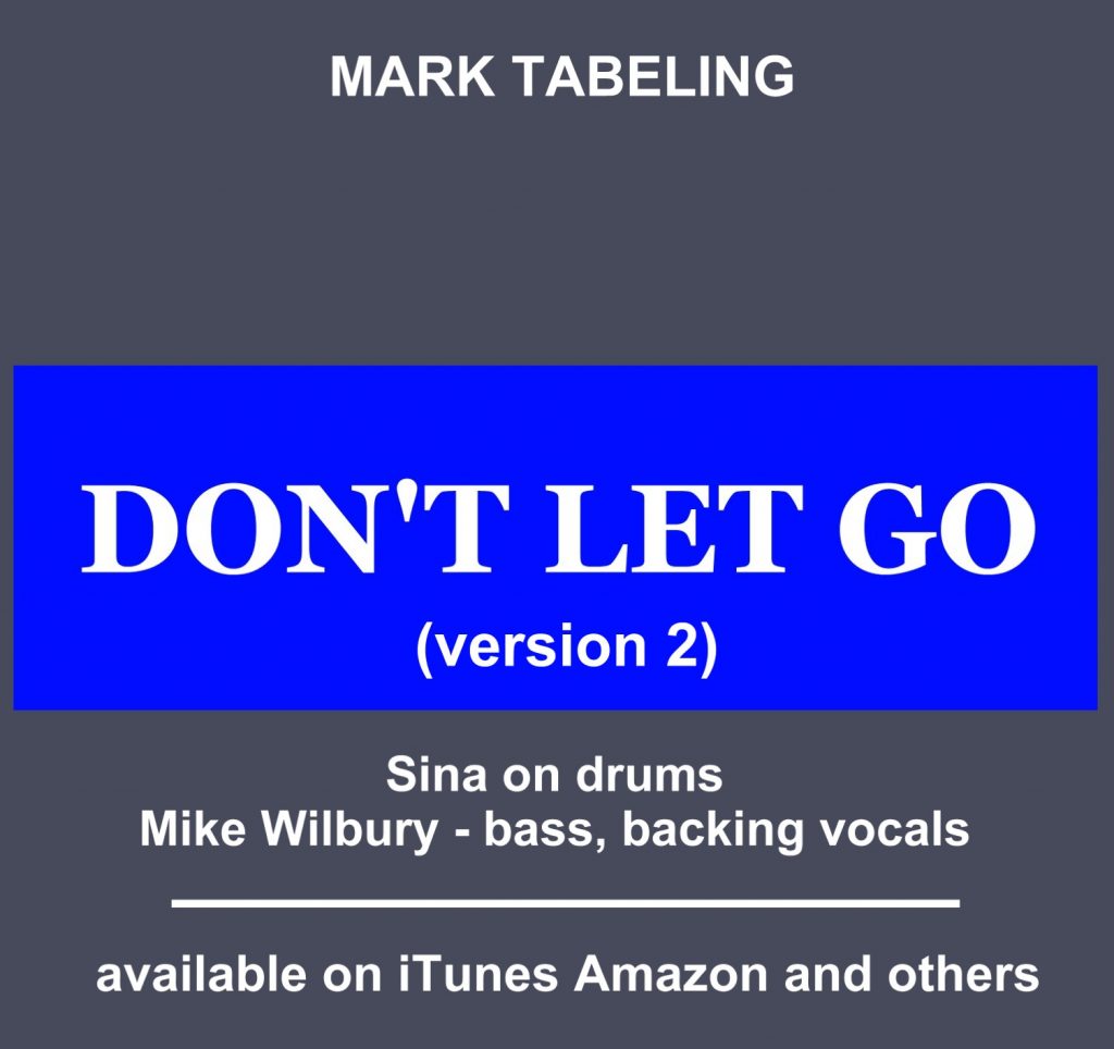 Mark Tabeling Don't Let Go
