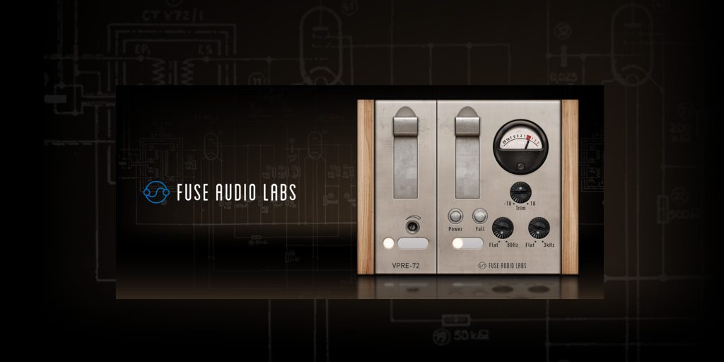 Fuse Audio Labs launches free VPRE-72 vintage preamp plug-in based on iconic tube design dating back to early Fifties