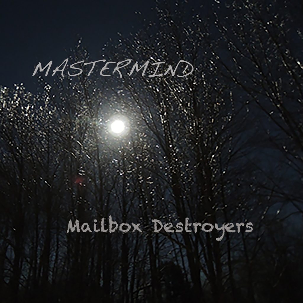 Mastermind Album Cover by Mailbox Destroyers