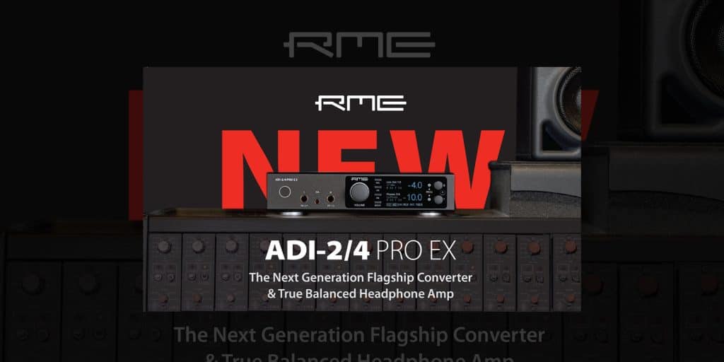 RME ADI-2/4 PRO EX Combines Flagship Conversion with True Balanced Headphone Amplification