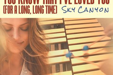 Sky Canyon You Know That I've Loved You (For A Long, Long Time) album art